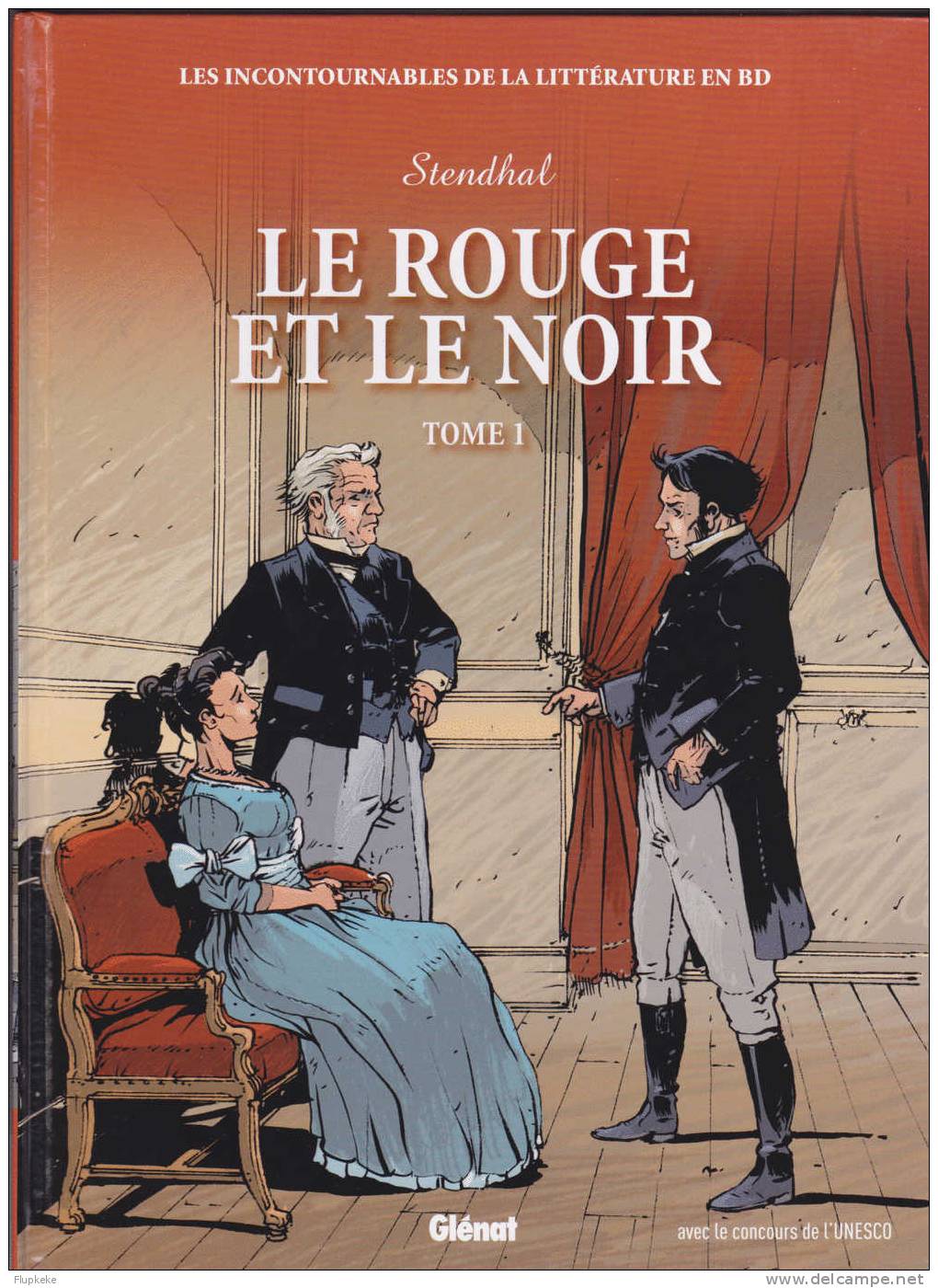 Les Incontournables De La Littérature En BD Le Rouge Et Le Noir Tome 1 Glénat 2010 - Colecciones Completas