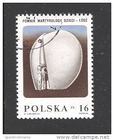 POLONIA -1984- Valore Obliterato Da 16 Z. - IN MEMORIA DEI MARTIRI DEL CAMPO PER BAMBINI A LODZ - In Ottime Condizioni. - Used Stamps