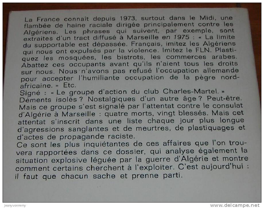 Les Dossiers Noirs Du Racisme Dans Le Midi De La France - Par F.N.  Bernardi, J. Dissler, A. Dugrand, A. Panzani - 1976. - Histoire