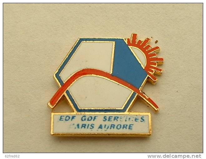 PIN´S EDF GDF SERVICES  - PARIS AURORE (ETAT) - EDF GDF