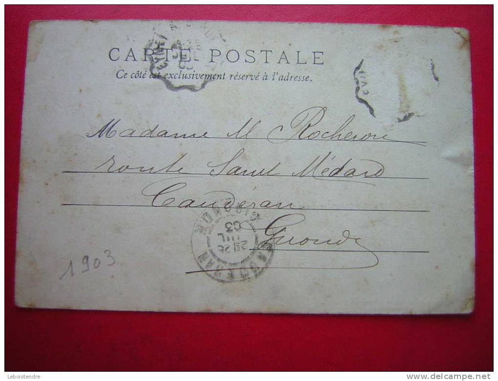 CPA CARTE PRECURSEUR / DOS SIMPLE -33-GIRONDE-LA REOLE VUE GENERALE-COTE DES QUAIS-VOYAGEE 1903-4 PHOTOS RECTO /VERSO - La Réole