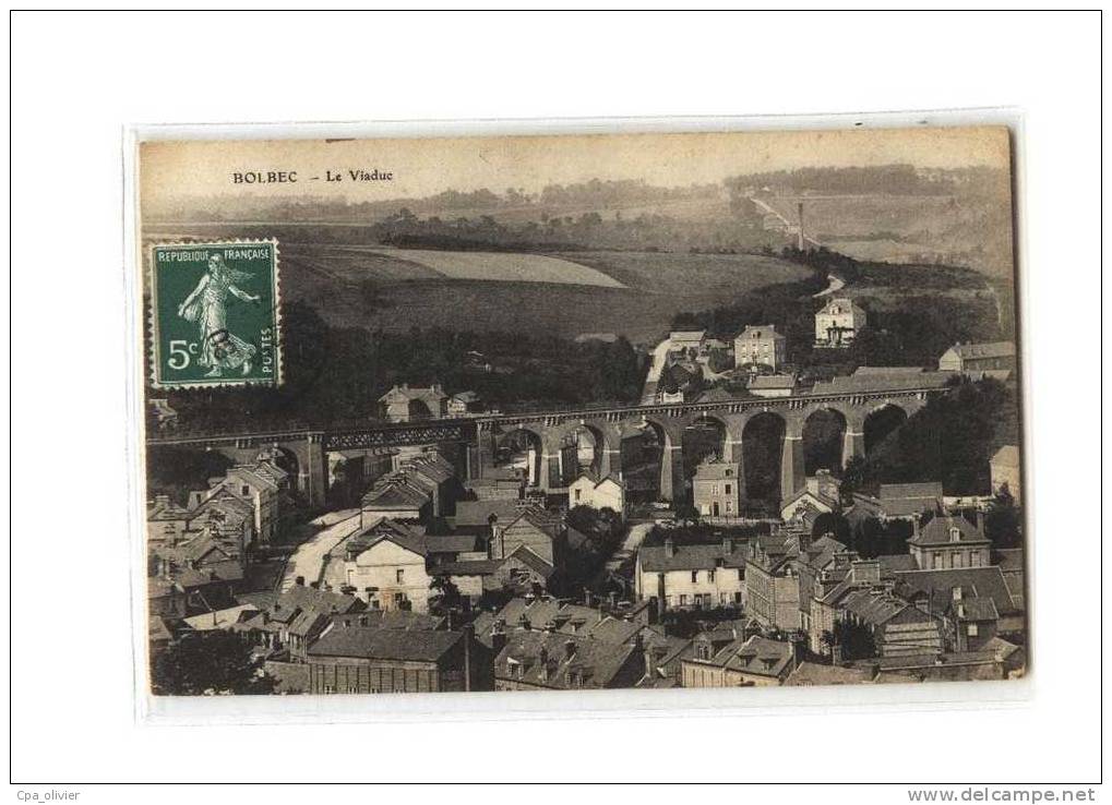 76 BOLBEC Vue Générale, Pont, Viaduc, Ed ?, 1908 - Bolbec