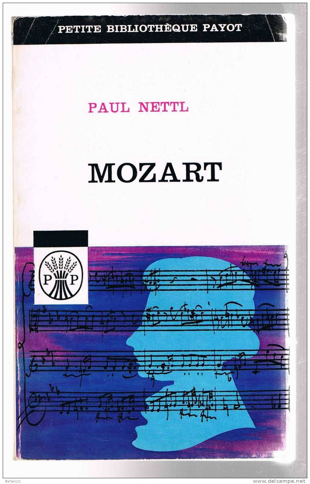 Mozart - Paul Nettl - 1962 - Petite Bibliothèque Payot - 192 Pages - 18 Cm X 12 Cm - Música