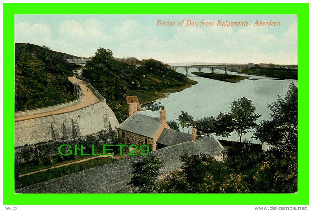 ABERDEEN, SCOTLAND - BRIDGE OF DON FROM BALGOWNIE - VALENTINE´S SERIES - WRITTEN IN 1913 - - Aberdeenshire