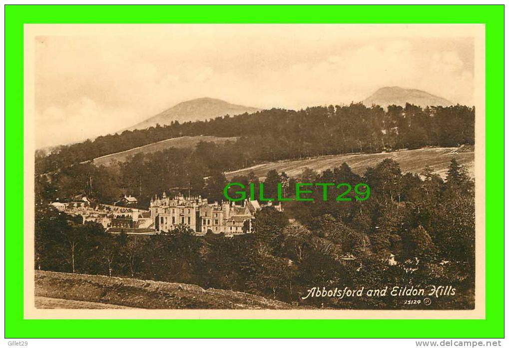 ABBOTSFORD, SCOTLAND - ABBOTSFORD & EILDON HILLS - VALENTINE´S SERIES - J.V. - WRITTEN IN 1913 - - Berwickshire