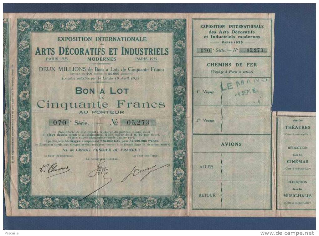 EXPOSITION INTERNATIONALE DES ARTS DECORATIFS ET INDUSTRIELS MODERNES PARIS 1925 - BON A LOT DE 50 FRANCS AU PORTEUR - Chemin De Fer & Tramway