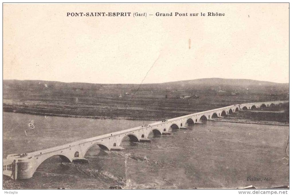 PONT SAINT  ESPRIT /  GRAND PONT SUR LE RHONE - Pont-Saint-Esprit