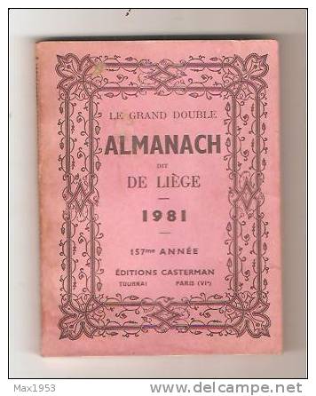 Le Grand Double ALMANACH Dit De LIEGE - 1981 - - Autres & Non Classés