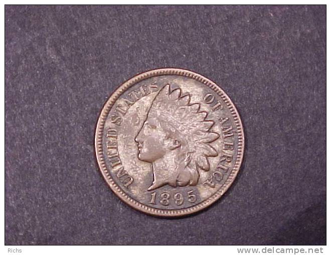 1895 Indian Cent - 1859-1909: Indian Head