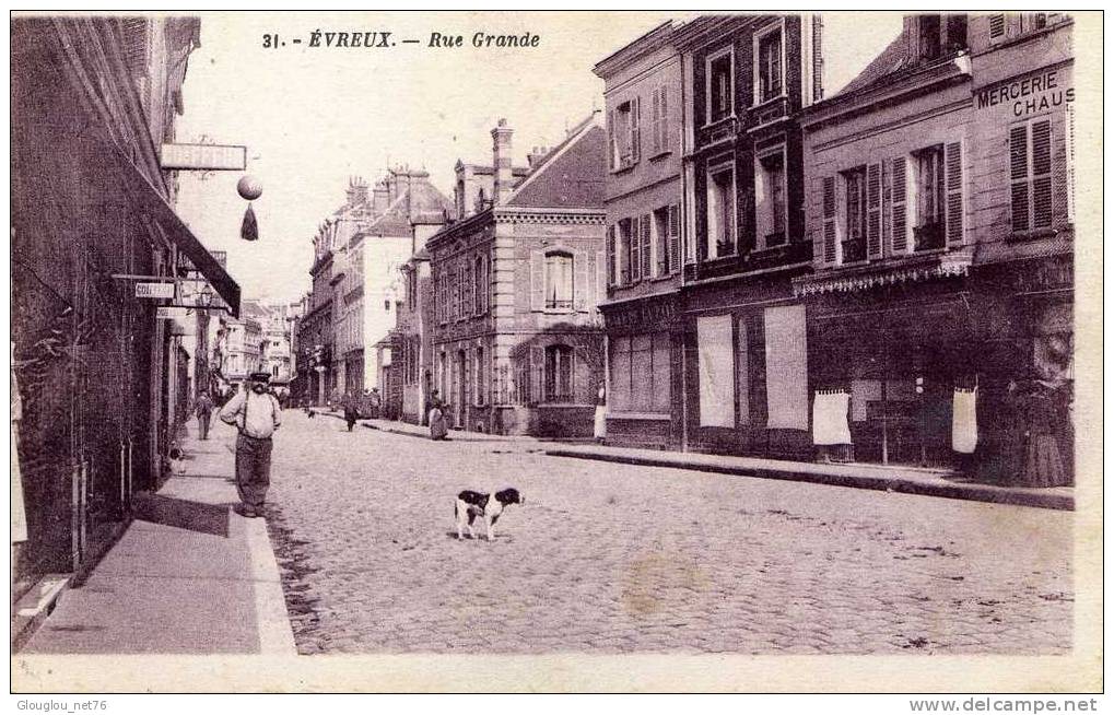 27-EVREUX...RUE GRANDE ...CPA ANIMEE - Evreux