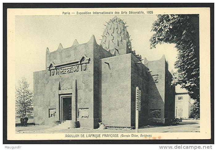 DF / EXPOSITION DES ARTS DECORATIFS PARIS 1925 PAVILLON DE L' AFRIQUE FRANCAISE - Mostre