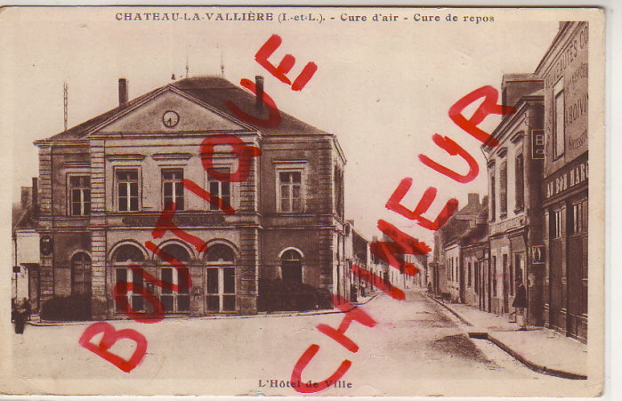 CHATEAU LA VALLIERE CURE D'AIR CURE DE REPOS HOTEL DE VILLE - Other & Unclassified