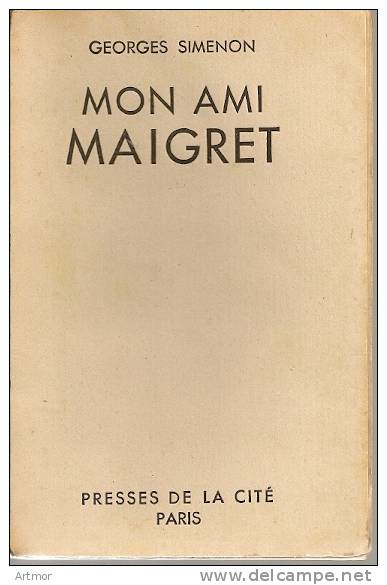 MON AMI  MAIGRET - PRESSES DE LA CITE - 1949 - Simenon