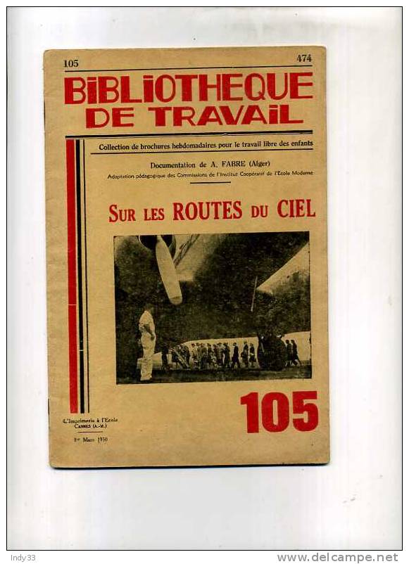 - SUR LES ROUTES DU CIEL . BIBLIOTHEQUE DE TRAVAIL  N°105 . MARS 1950 - Avión