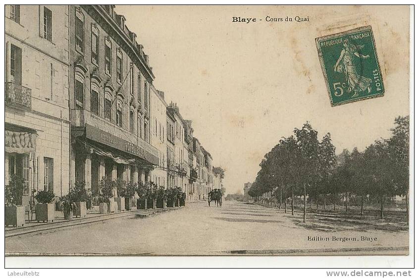 BLAYE -   Cours Du Quai - Blaye