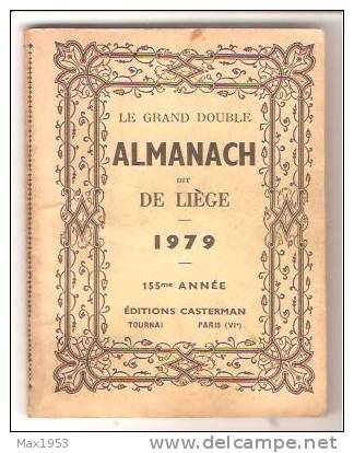 Le Grand Double ALMANACH Dit De LIEGE - 1979 - - Autres & Non Classés