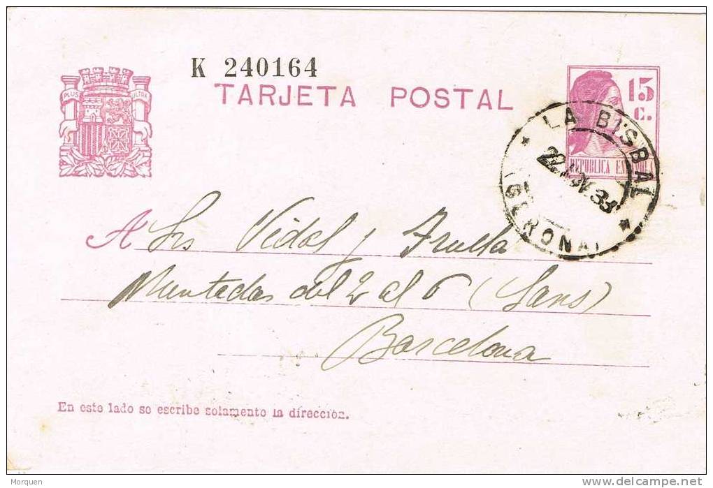Entero Postal LA BISBAL (Gerona) 1933. Republica - 1931-....