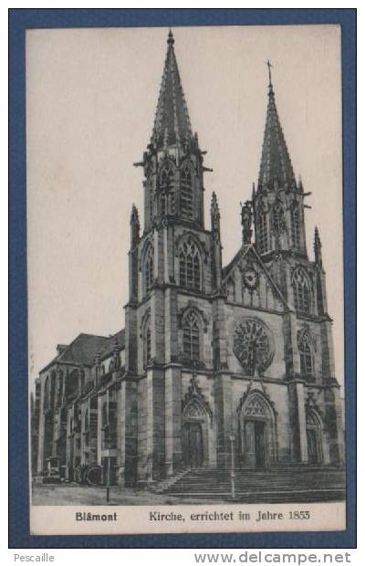 54 MEURTHE ET MOSELLE - CP BLAMONT - EGLISE - KIRCHE ERRICHTET IM JAHRE 1853 - JUL. MANIAS & Cie STRASSBURG I. Els. - Blamont