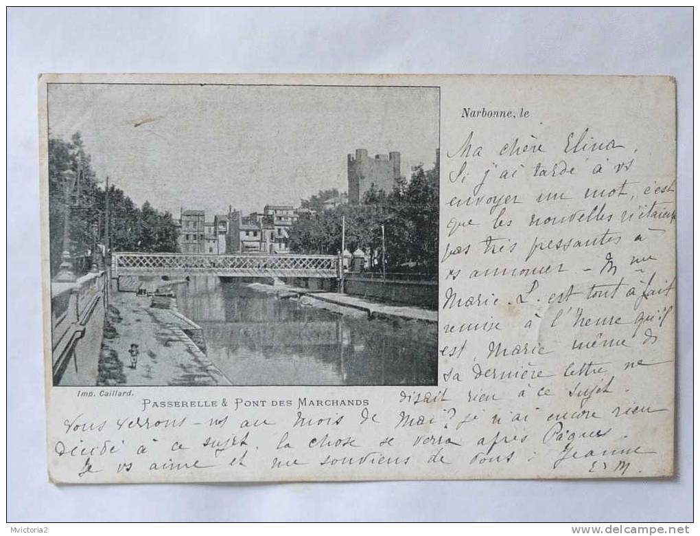 NARBONNE - Passerelle Et Pont Des Marchands. - Narbonne