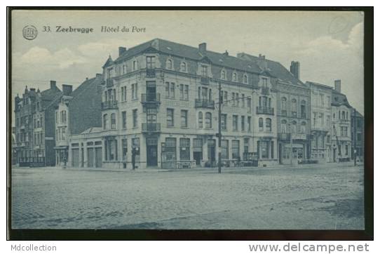 BELGIQUE ZEEBRUGGE / Hôtel Du Port / - Zeebrugge