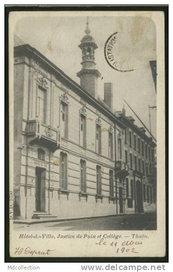 BELGIQUE THUIN / Hôtel De Ville, Justice De Paix Et Collège / - Thuin