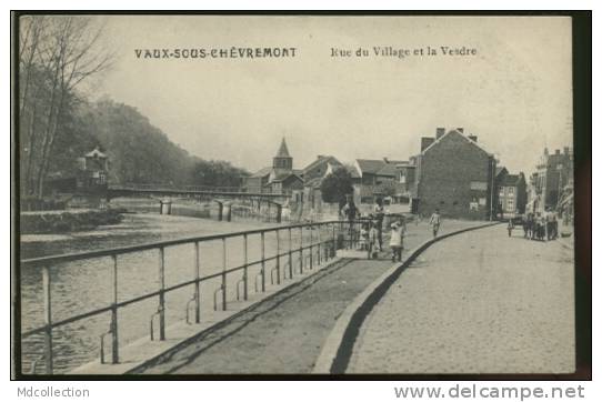 BELGIQUE VAUX SOUS CHEVREMONT / Rue Du Village Et La Vesdre / - Chaudfontaine