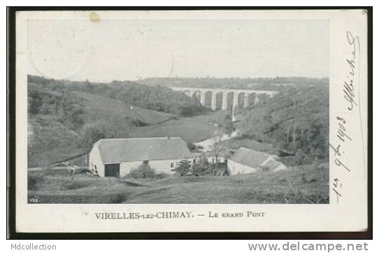 BELGIQUE VIRELLES / Le Grand Pont / - Chimay