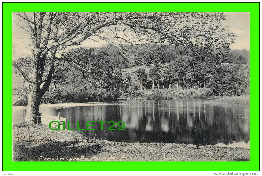 SPRINGFIELD, Vt. - ABOVE THE UPPER DAM - UNDIVIDED BACK - TRAVEL IN 1903 - INDEPENDENT PHOTO CARD CO - - Andere & Zonder Classificatie