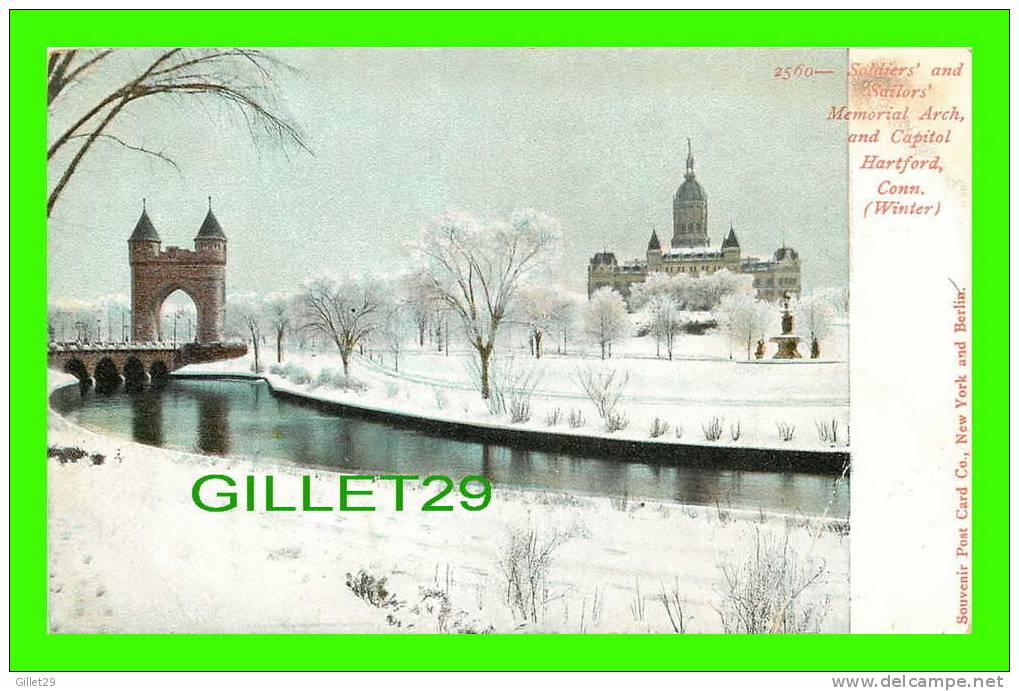 HARTFORD, CT - SOLDIER'S AND SAILOR'S MEMORIAL ARCH AND CAPITOL IN WINTER - SOUVENIR POST CARD CO -  UNDIVIDED BACK - - Hartford