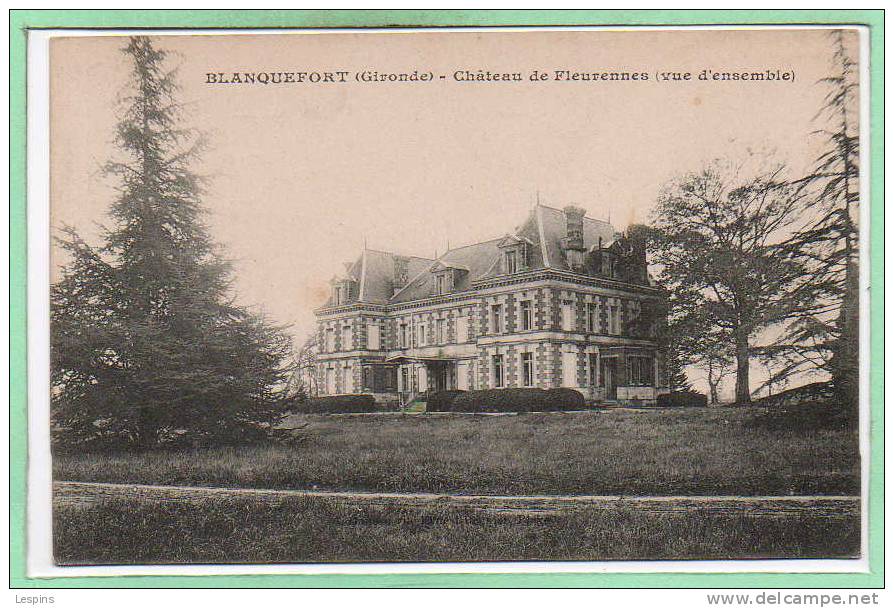 33 - BLANQUEFORT -- Château De Fleurennes... - Blanquefort