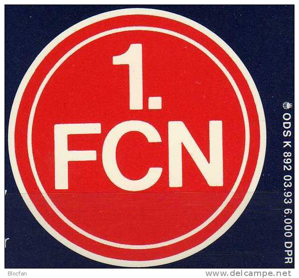 Fußball Berühmter Club Aus Nürnberg 1.FCN Auf TK K 892/1993 25€ Meisterschaft 1920,1968 Soccer Telecard Of Germany Rar!! - Unclassified