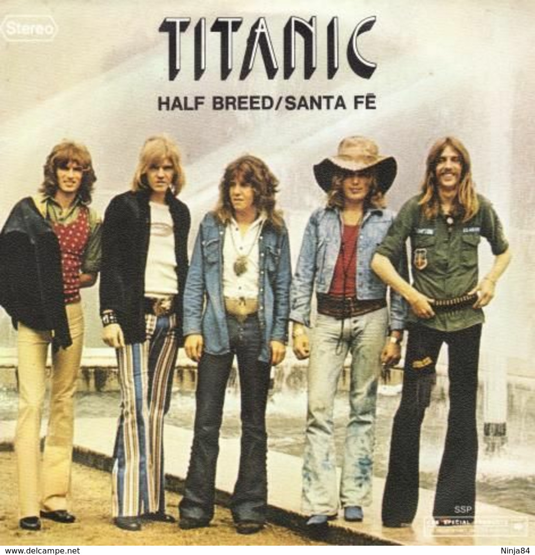 SP 45 RPM (7")  Titanic  "  Half Breed  "  Promo - Verzameluitgaven