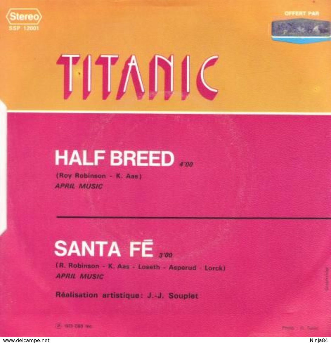 SP 45 RPM (7")  Titanic  "  Half Breed  "  Promo - Collector's Editions