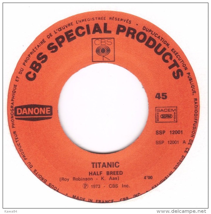 SP 45 RPM (7")  Titanic  "  Half Breed  "  Promo - Collector's Editions