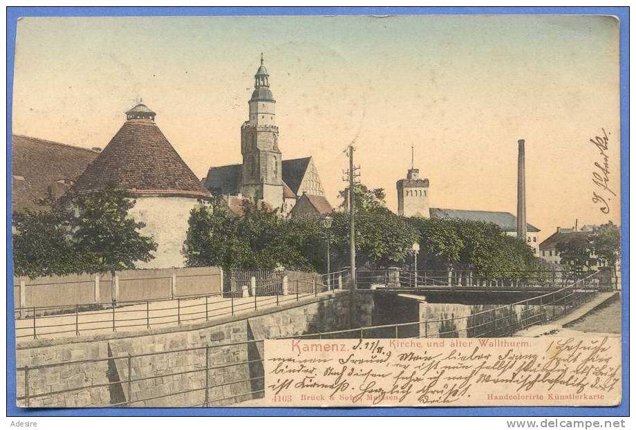 KAMENZ, Kirche Und Alter Wallthurm, Gelaufen Um 1906, Handcolorierte Künstlerkarte, Verlag: Brück & Sohn Meissen - Kamenz