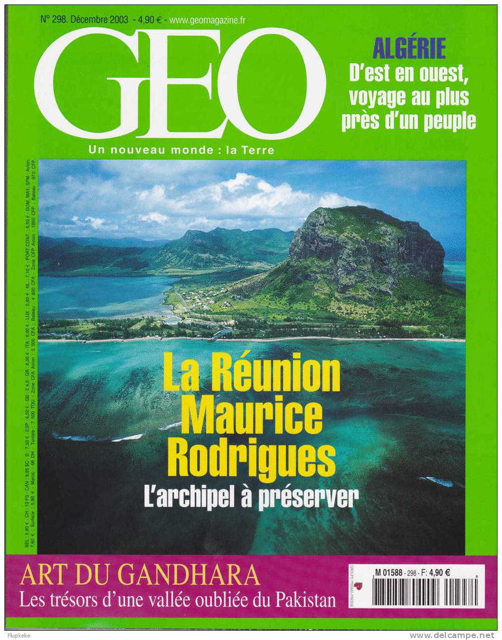 Géo 298 Décembre 2003 La Réunion Maurice Rodrigues L´Archipel à Préserver Algérie - Aardrijkskunde