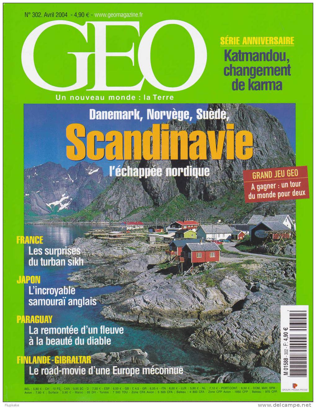 Géo 302 Avril 2004 Scandinavie L´Échapée Nordique Katmandou France Japon Paraguay Finlande Gibraltar - Geografia