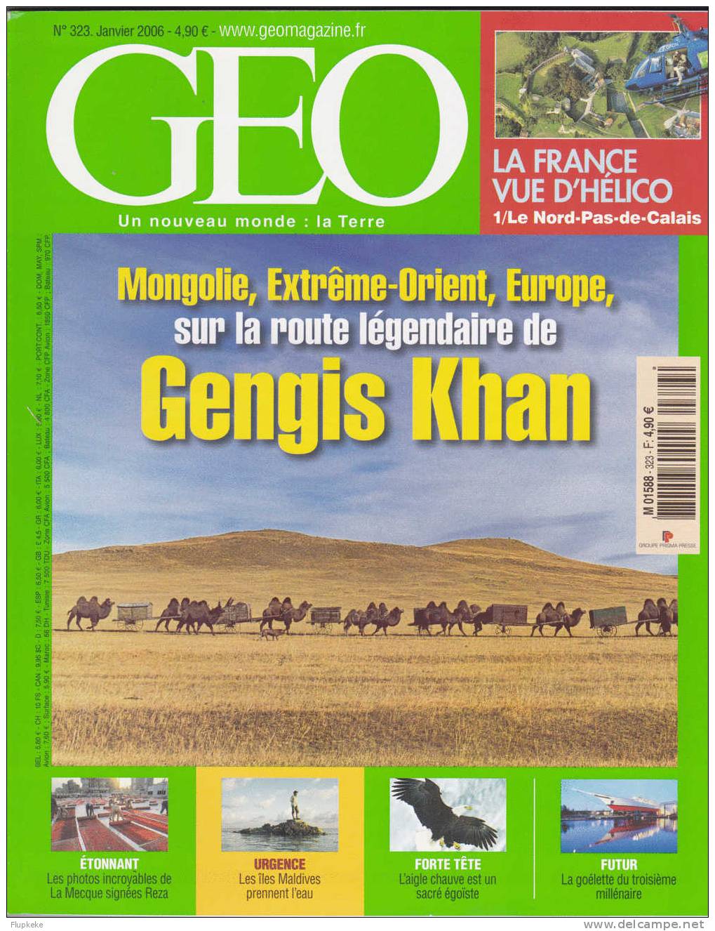 Géo 323 Janvier 2006 Sur La Route Légendaire De Gengis Khan - Aardrijkskunde