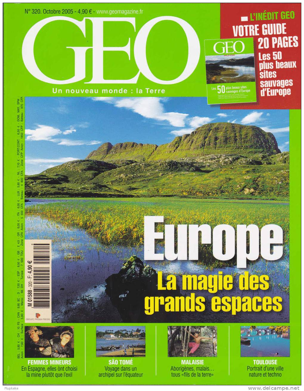 Géo 320 Octobre 2005 Europe La Magie Des Grands Espaces - Geografia