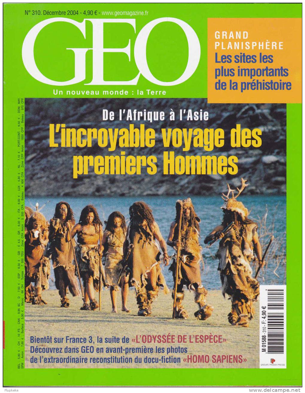 Géo 310 Décembre 2004 De L´Afrique à L´Asie L´Incroyable Voyage Des Premiers Hommes - Aardrijkskunde
