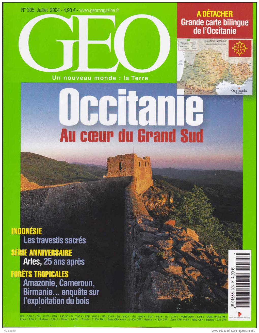 Géo 305 Juillet 2004 Occitanie Au Coeur Du Grand Sud - Aardrijkskunde