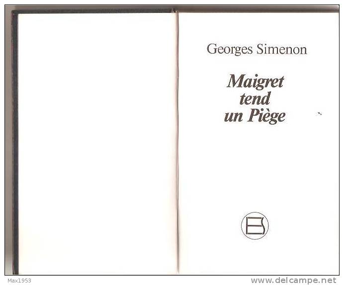 Georges SIMENON  Maigret Tend Un Piège Edito-Service, Genève, 1984 - Simenon