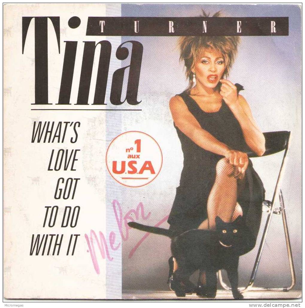 45T - Tina TURNER - What"s Love Got To Do With It - Soul - R&B