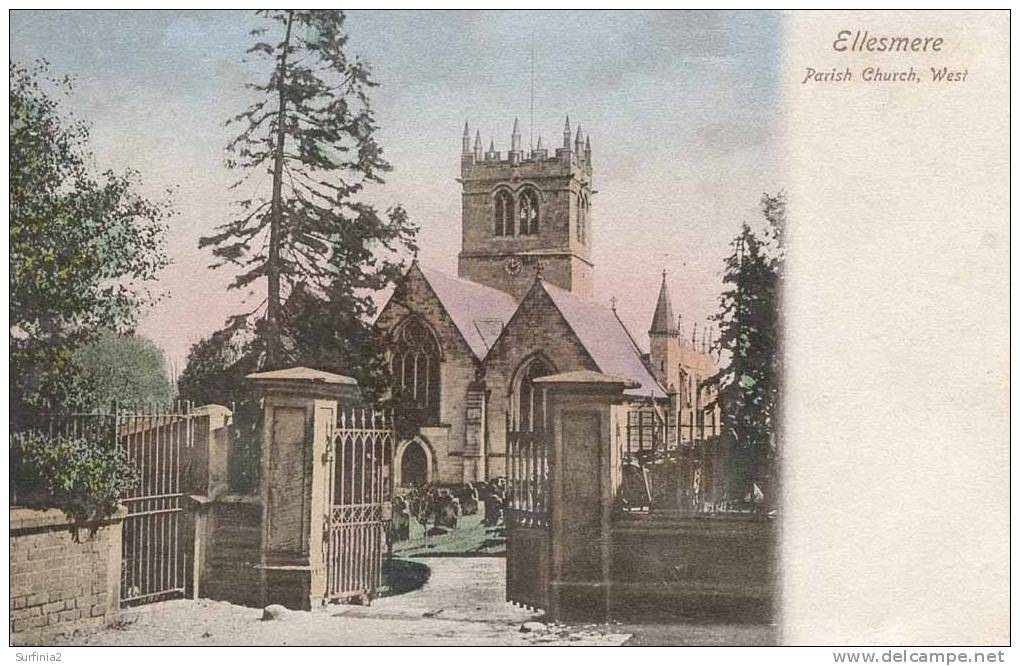 SHROPS - ELLESMERE - PARISH CHURCH WEST 1905  Sh62 - Shropshire