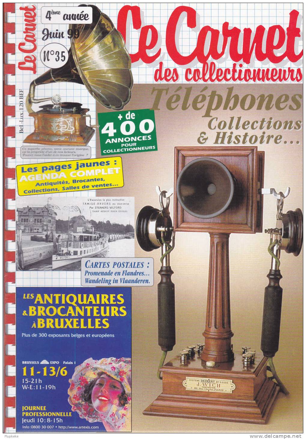 Le Carnet Des Collectionneurs 35 Juin 1999 Téléphones Collections Et Histoire Cartophilie En Flandre Les Meubles Anciens - Brocantes & Collections