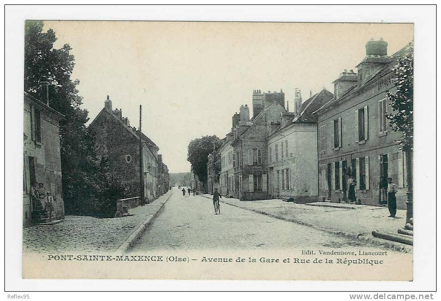 PONT SAINTE MAXENCE - Avenue De La Gare Et Rue De La République - Pont Sainte Maxence