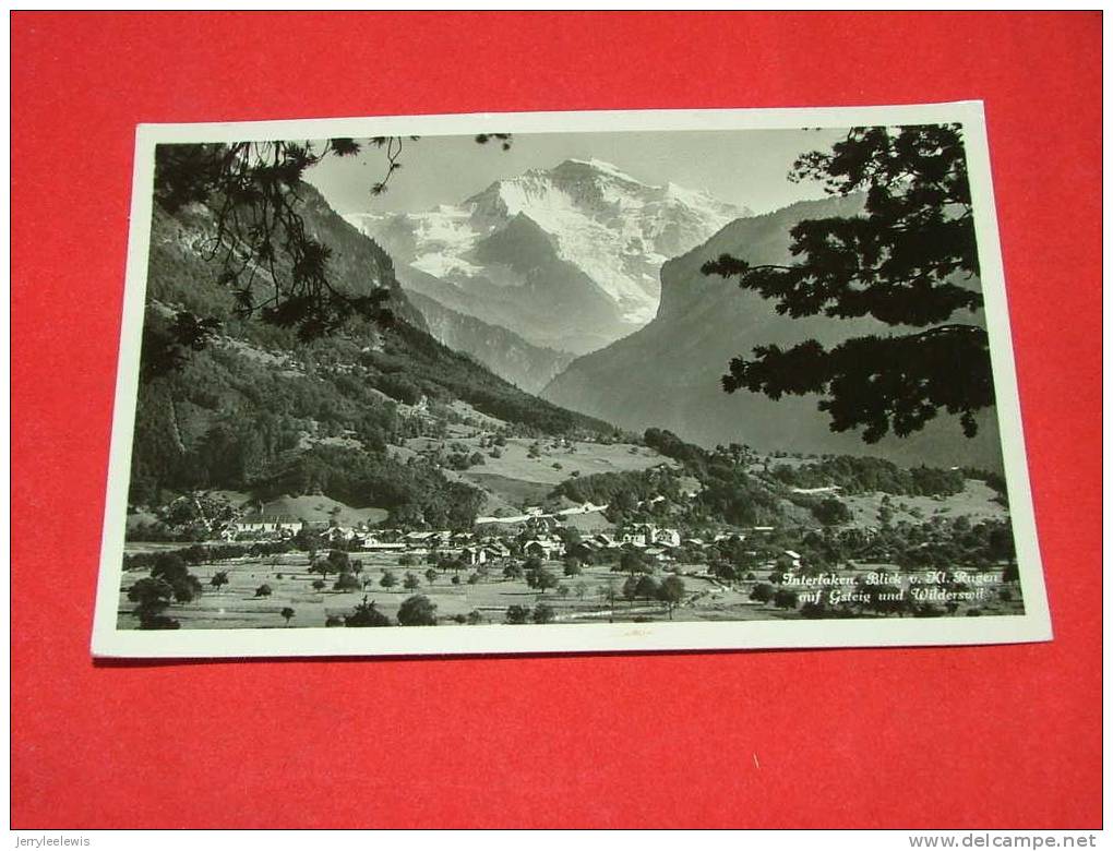 Interlaken - Blick Von Kl. Rugen Auf Gsteig Und Wilderswil - Gsteig Bei Gstaad