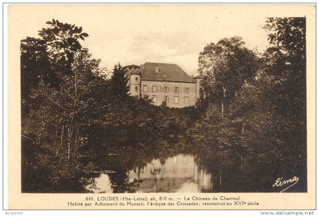 CPA -  CHÂTEAU De CHARROUL - LOUDES - ( 43-  HAUTE-LOIRE) -  Carte En PARFAIT ETAT (voir Scan). - Loudes