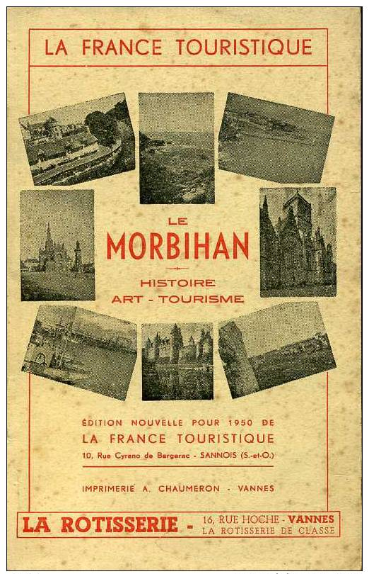 Le Morbihan Histoire Art Tourisme La France Touristique 1950 - Bretagne