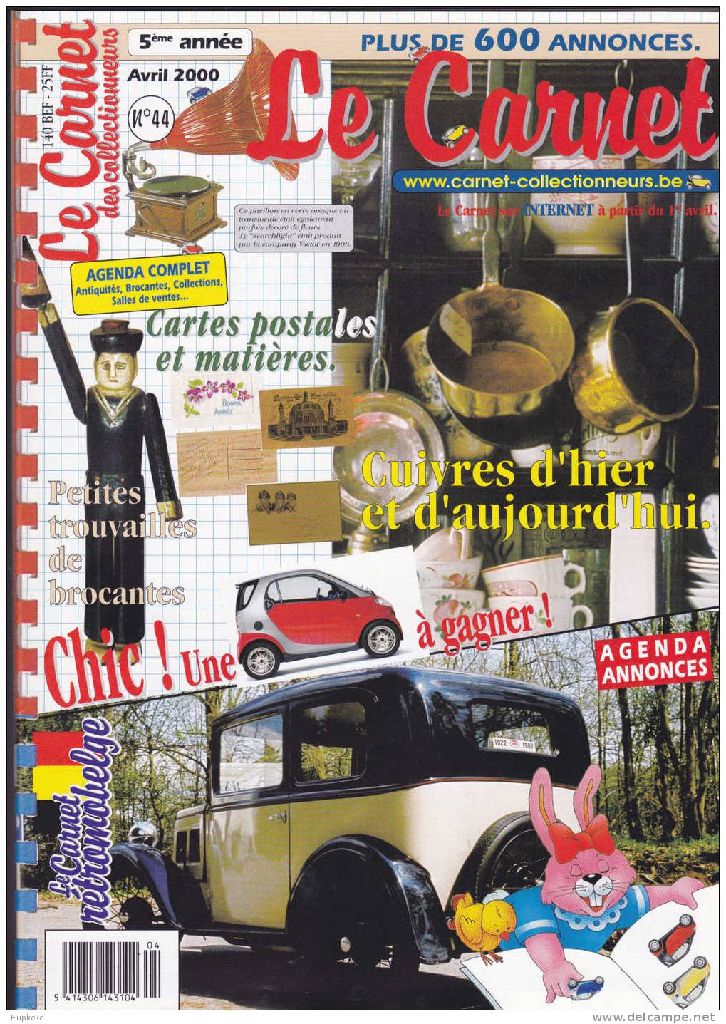 Le Carnet Des Collectionneurs 44 Avril 2000 Cuivres D´Hier Et D´Aujourd´Hui Les Armes D´Hast - Brocantes & Collections